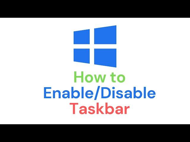 How to Enable or Disable Taskbar in Windows | Awesome Windows Tricks
