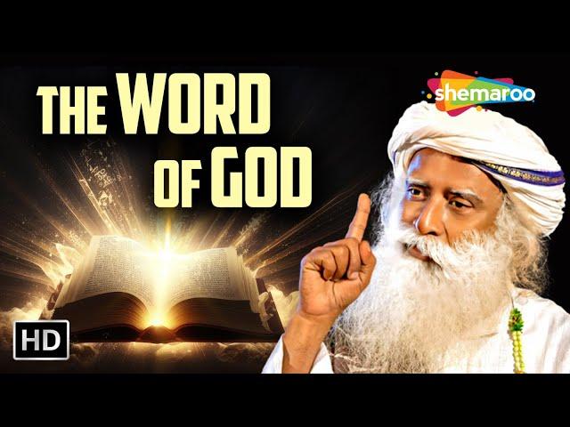 The Word Of God | Sadhguru Exclusive | Shemaroo Spiritual Life