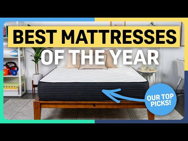 Best Mattresses of the Year - Our Top Picks!