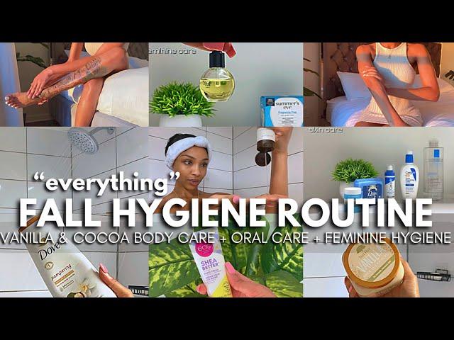 My “Everything” Fall Hygiene Routine | feminine care, vanilla cocoa skin care, body care, oral care