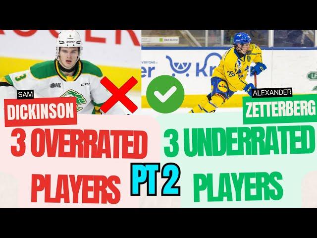 3 MORE Overrated & Underrated Players in the 2024 NHL Draft