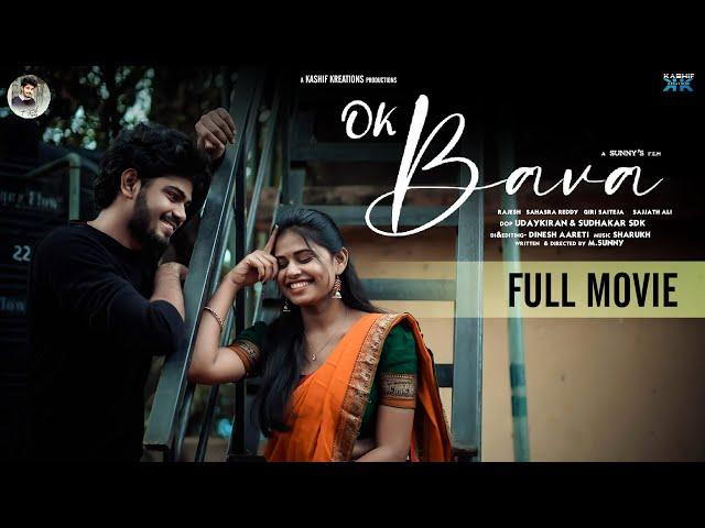 OK BAVA | Season 1 | Telugu Full Movie 2023 | Rajesh, Sahasra Reddy