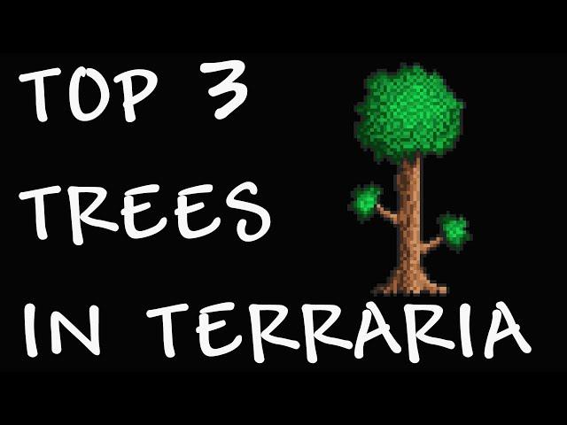 MY TOP 3 TREES IN TERRARIA! - danielbr1993 (Terraria 1.2.4)