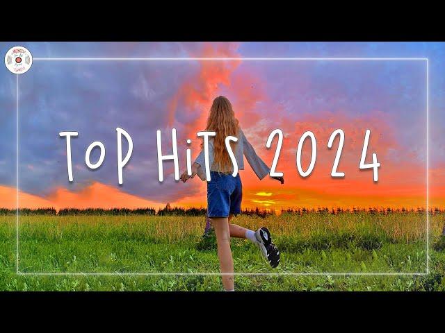 Top hits 2024  Best songs in 2024 ~ Top trending music 2024