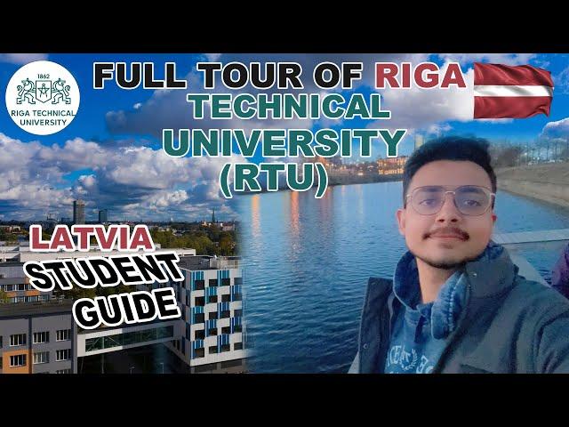 Riga Technical University Full Tour | Latvia | RTU | Student guide | EUROPE