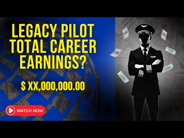 Pilot Career Earnings: The Impact of Slow vs. Fast Progression at Legacy Airlines