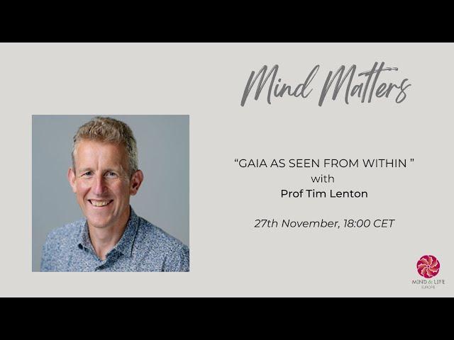 "Gaia as Seen from Within" with Tim Lenton