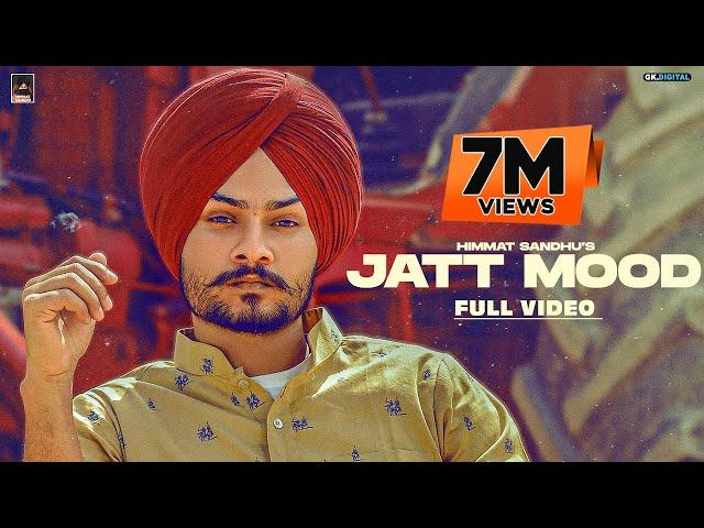 Jatt Mood : Himmat Sandhu (Official Video)