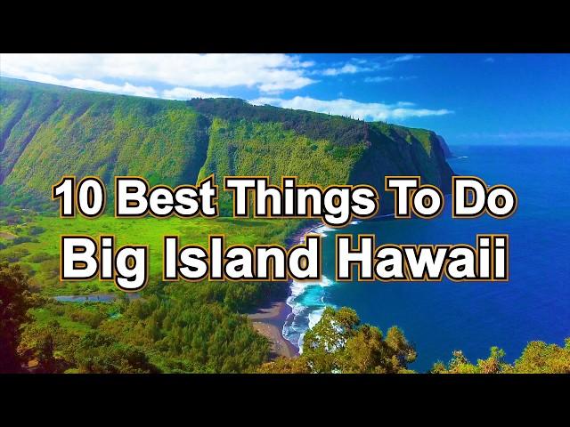 What To Do Big Island Hawaii  Ultimate Travel Guide