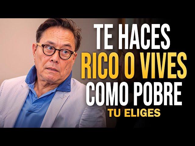 HAZTE RICO EN 2025 O VIVE OTRO AÑO COMO POBRETÓN TU DECIDES - Robert Kiyosaki