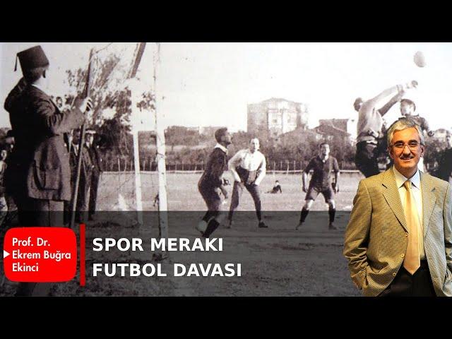 SPOR MERAKI FUTBOL DAVASI