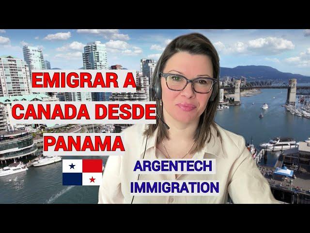 Emigrar a CANADA desde PANAMA, LO QUE DEBES SABER 