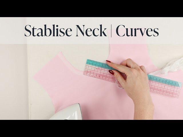 How To: Stabilise Neckline & Curves (Using Fusible Interfacing)