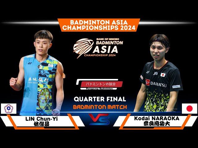 LIN Chun Yi (TPE) vs Kodai NARAOKA (JPG) Badminton Asia Championships 2024