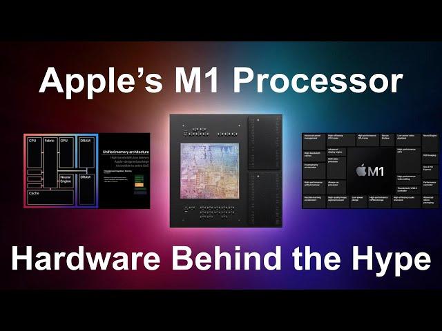 Apples M1 Processor: The hardware behind the hype