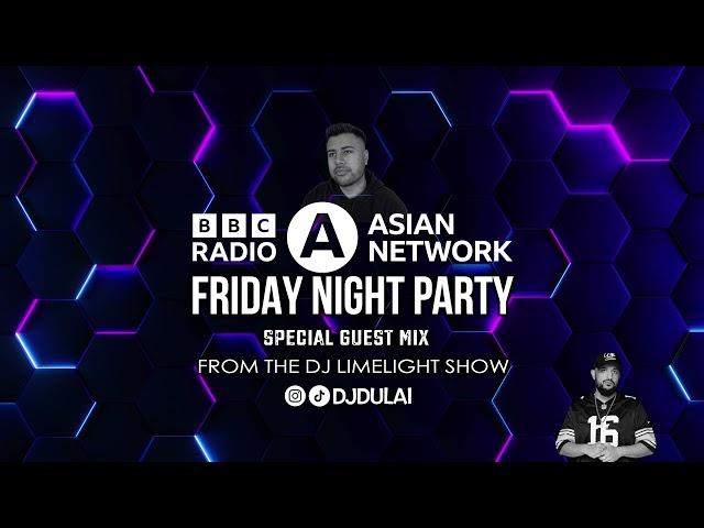 BBC ASIAN NETWORK FRIDAY NIGHT PARTY MIX 2024 | URBAN DESI + BHANGRA + R&B & MORE