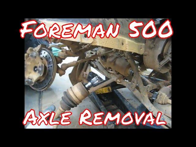 Foreman 500 Front axle removal the quick and easy way