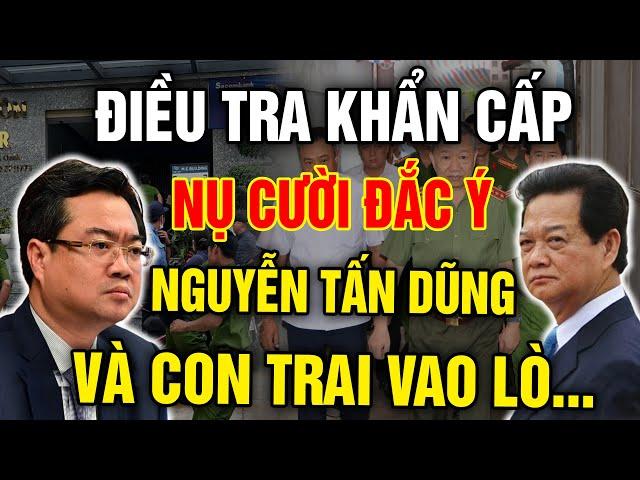 Điều Tra Khẩn Cấp "Nụ Cười Đắc Ý" Ông Nguyễn Tấn Dũng Và Con Trai Bộ Xây Dựng Dính Tràm?