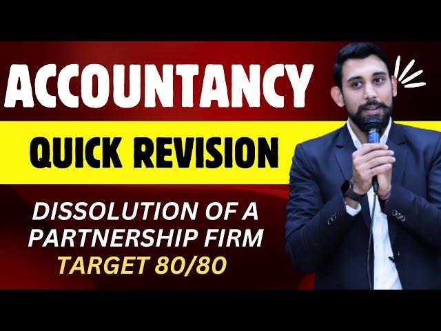 Dissolution - Quick Revision | Target 80/80 Accountancy