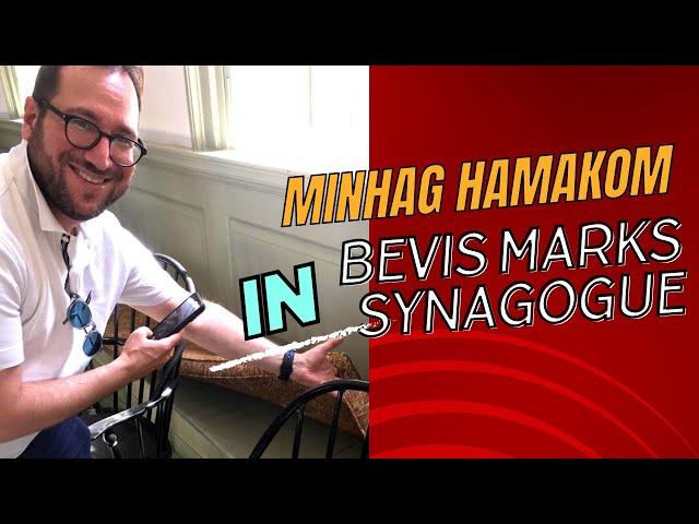 Minhag Hamakom  - In the Life of Bevis Marks Synagogue