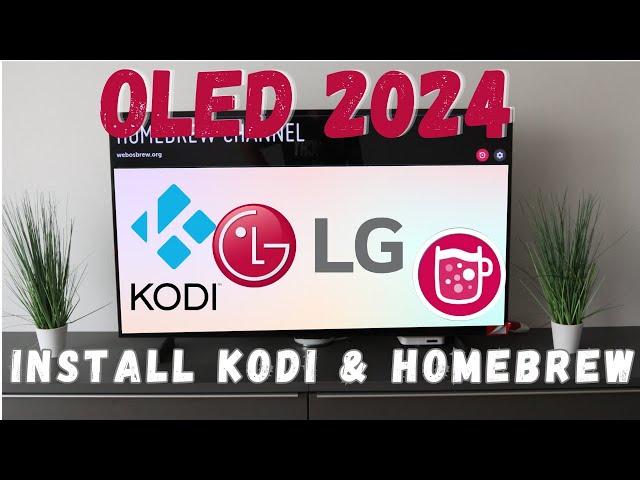 How to Install KODI & Homebrew on LG OLED 2024 – Step-by-Step Guide