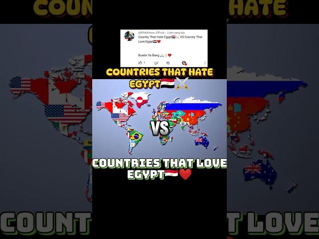 COUNTRIES THAT HATE EGYPT️ VS COUNTRIES THAT LOVE EGYPT #shorts #history