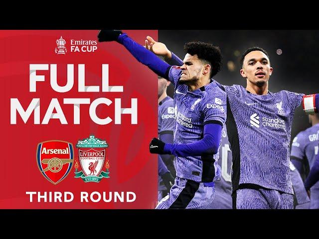 FULL MATCH | Arsenal v Liverpool | Third Round | Emirates FA Cup 2023-24