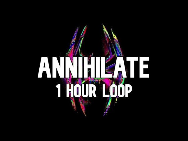 Metro Boomin, Swae Lee - Annihilate [1 Hour Loop]