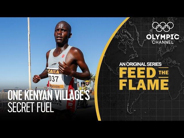 How One Kenyan Village Fuels The World’s Fastest Distance Runners | Feed The Flame