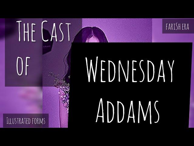 The Cast of Wednesday Addams | Illustration | farish era #viralvideo #youtubevideo #youtubeart #art