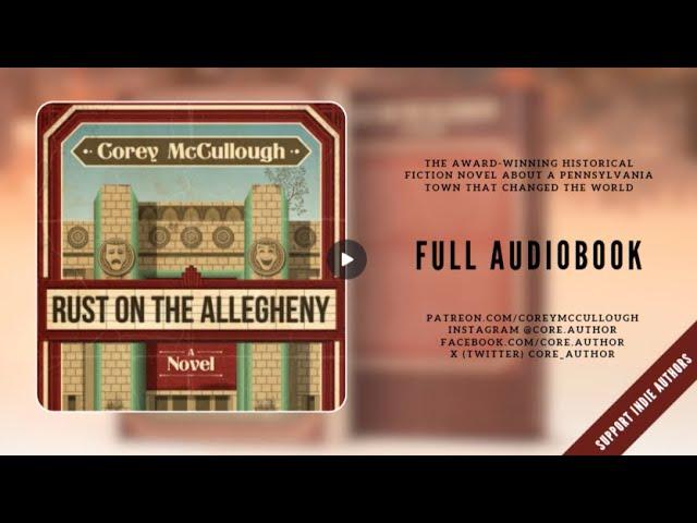 Rust on the Allegheny | Full Audiobook (Part 4 of 5) American Historical Fiction Audiobooks