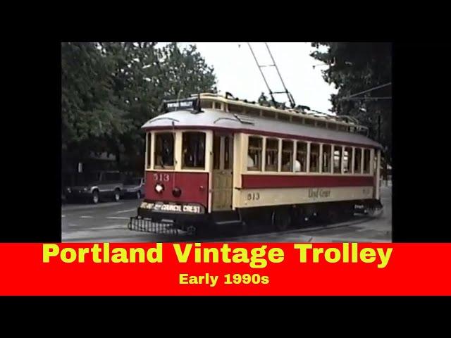 Portland Vintage Trolley - Early 1990s