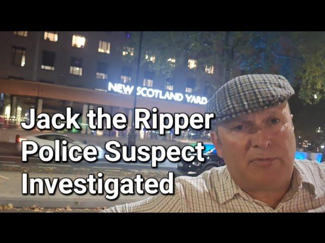 Jack the Ripper Police Suspect Investigated