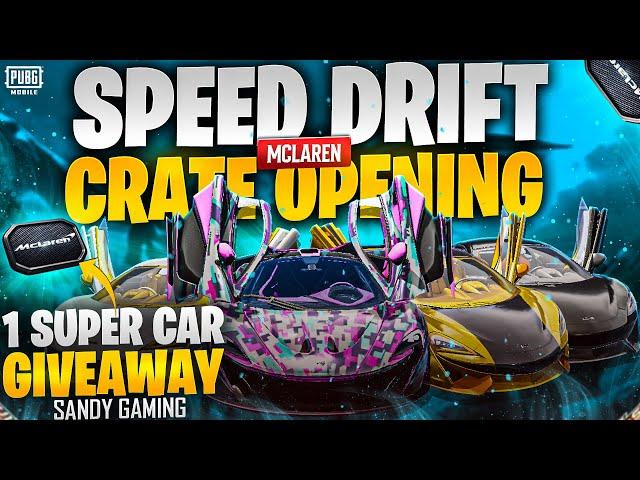 MCLAREN SPEED DRIFT $100K UC CRATE OPENING | 1 MCLAREN GIVEAWAY & 10 RP BGMI & PUBG MOBILE