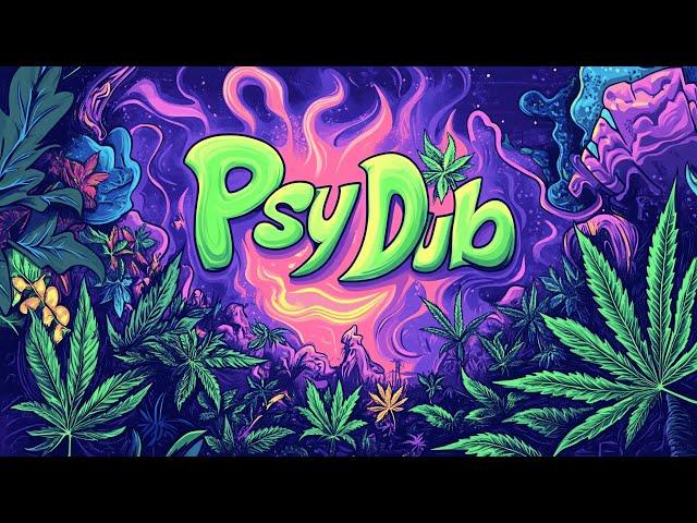 Magical Psy Dub Mix (PsyChill Dub / Psy Dub Ambient)