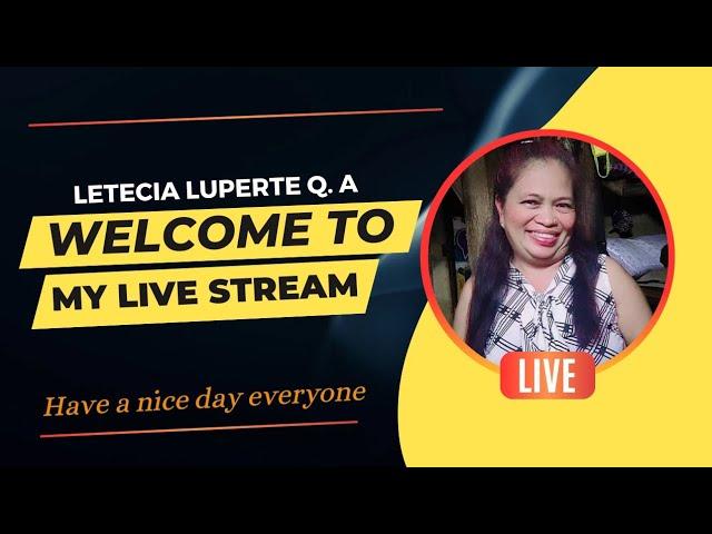 Letecia Luperte Q.A is live! good morning everyone happy Sunday 3-9-2025