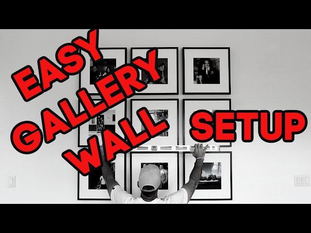 Easy gallery wall setup
