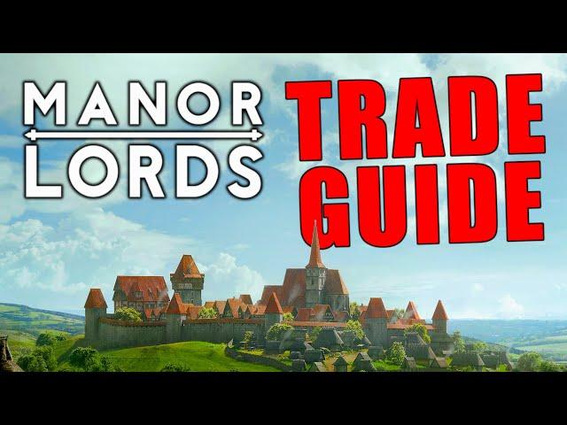 Manor Lords Trade Guide - How I Made 1,000,000 Quickly