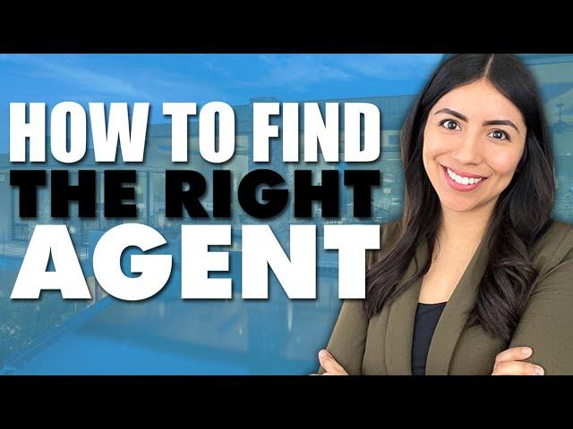 How to Find the Right Agent | First Time Homebuyers Guide to Choosing the Right Agent - Part 1