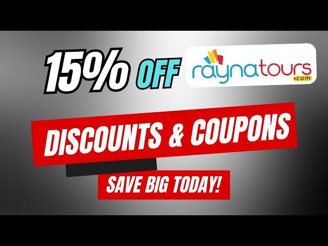 15% Off Rayna Tours Coupon Code, Promo Code & Discounts – Save Big Today!