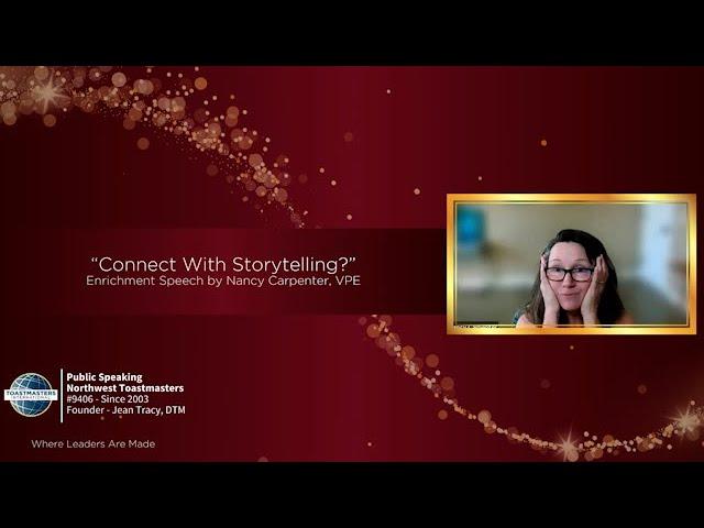Connect with Storytelling, Nancy Carpenter, VPE