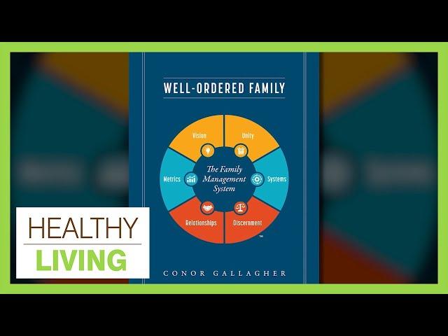 Well-Ordered Family | Healthy Living - November 19, 2024