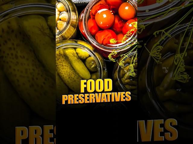 II Food Preservatives II