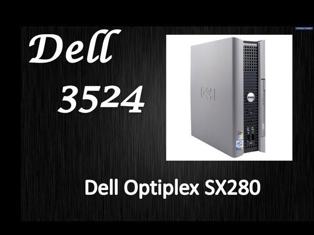 Dell Optiplex Sx280 Review