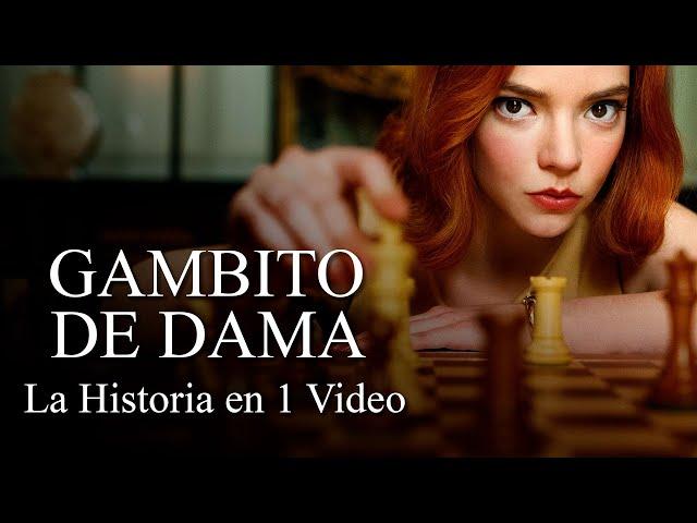 Gambito de Dama: La Historia en 1 Video