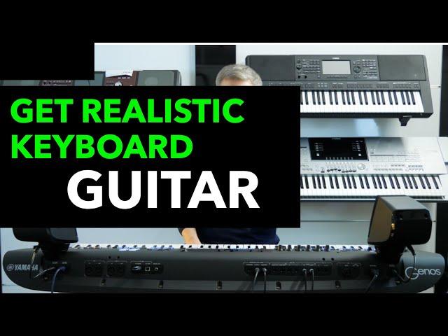 How To Get REALISTIC Guitar Sounds On Your Keyboard