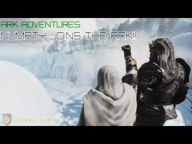 Ark Adventures : Day 13 Numpty Joins The Ark!!  (Artifact Hunt)