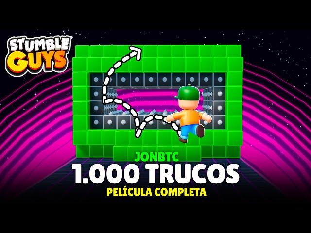 1.000 TRUCOS IMPOSIBLES! (PELICULA COMPLETA) STUMBLE GUYS