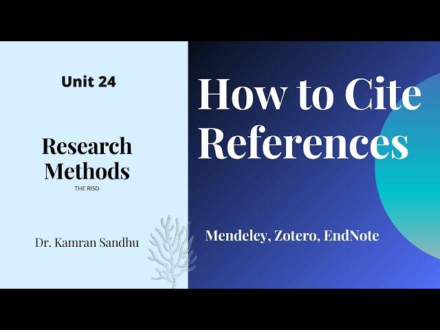 How to Cite References | Research Methods | Dr. Sandhu | The RISD | Unit 24