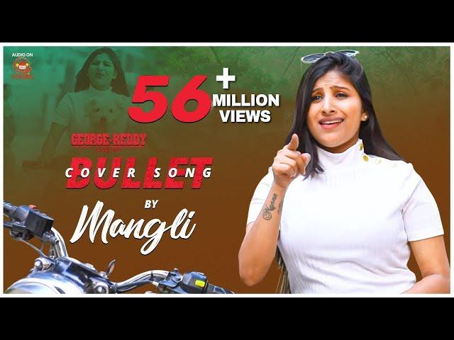 Bullet Cover Song by Mangli | George Reddy Movie | Silly Monks Music